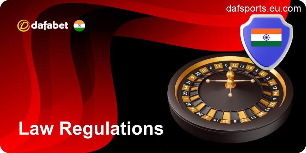 Law Regulations in Dafabet India